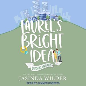 Laurels Bright Idea, Jasinda Wilder