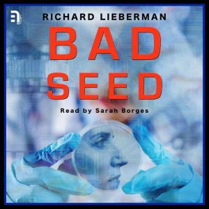 Bad Seed, Richard Lieberman