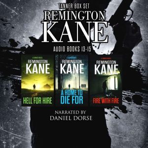 The TANNER Series  Books 1315, Remington Kane