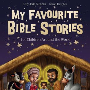 My Favourite Bible Stories, KellyJade Nicholls