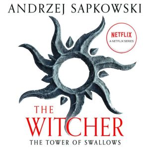 The Tower of Swallows, Andrzej Sapkowski