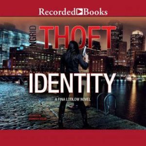 Identity, Ingrid Thoft