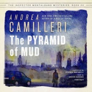 The Pyramid of Mud, Andrea Camilleri