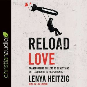 Reload Love, Lenya Heitzig