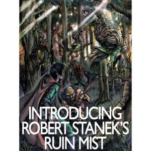 Introducing Robert Staneks Ruin Mist..., Robert Stanek