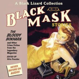 Black Mask 6 The Bloody Bokhara, Otto Penzler