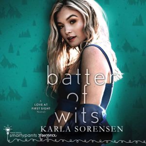 Batter of Wits: An Enemies to Lovers Romance, Smartypants Romance