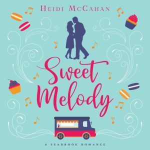 Sweet Melody, Heidi McCahan