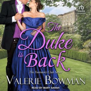 The Duke is Back, Valerie Bowman