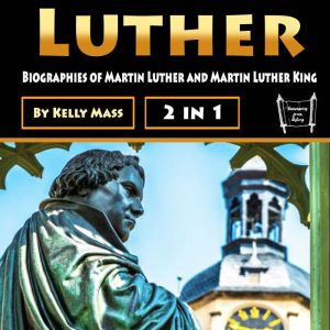 Luther, Kelly Mass