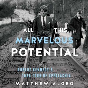 All This Marvelous Potential, Matthew Algeo