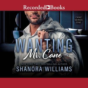 Wanting Mr. Cane, Shanora Williams