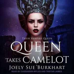 Queen Takes Camelot, Joely Sue Burkhart