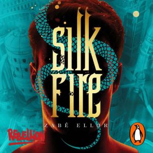Silk Fire, Zabe Ellor