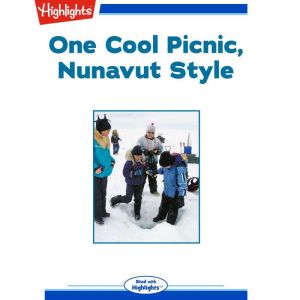 One Cool Picnic, Nunavut Style, Suzanne Morgan Williams
