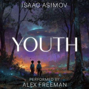 Youth, Isaac Asimov