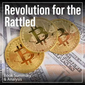 Bitcoin for the Befuddled: Podcast