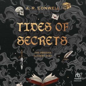 Tides of Secrets, A. R. Conwell