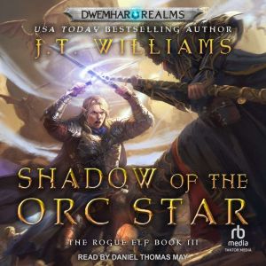 Shadow of the Orc Star, J.T. Williams
