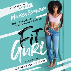 Fit Gurl, Melissa Alcantara