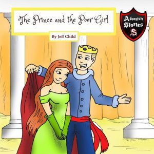 The Prince and the Poor Girl, Jeff Child