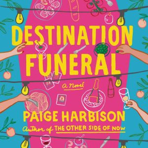 Destination Funeral, Paige Harbison