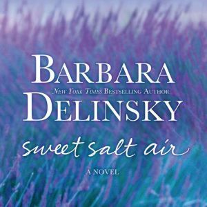 Sweet Salt Air, Barbara Delinsky