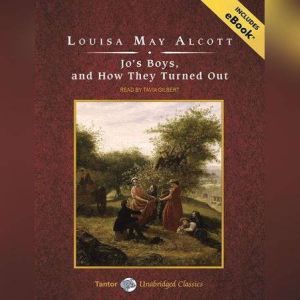 Jos Boys, and How They Turned Out, Louisa May Alcott