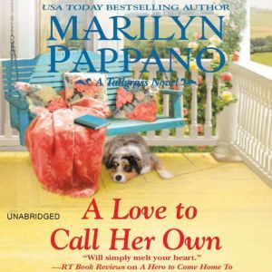 A Love to Call Her Own, Marilyn Pappano
