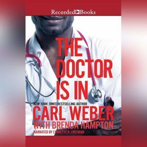 The Doctor Is In, Carl Weber