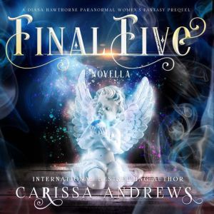 The Final Five, Carissa Andrews