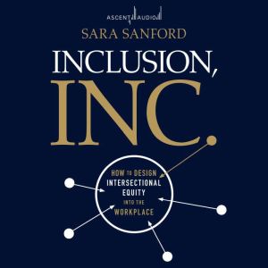 Inclusion, Inc., Sara Sanford