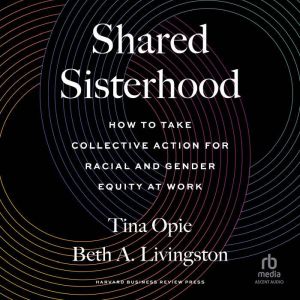 Shared Sisterhood, Beth A. Livingston