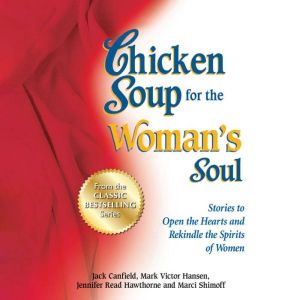 Chicken Soup for the Womans Soul, Jack Canfield
