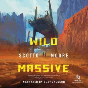 Wild Massive, Scotto Moore
