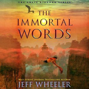 The Immortal Words, Jeff Wheeler
