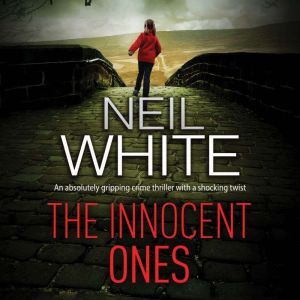 Innocent Ones, The, Neil White