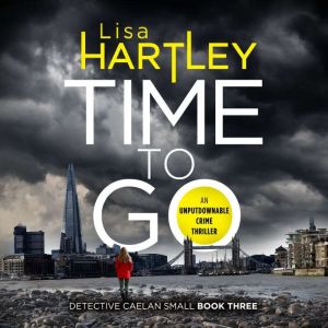 Time To Go, Lisa Hartley