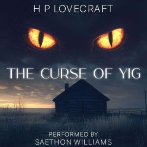 The Curse of Yig