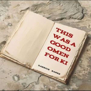 This Was a Good Omen For Ki, Darrius Banks