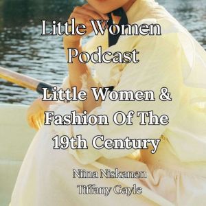 Little Women Fashion Of The 19th Ce..., Niina Niskanen