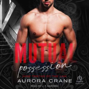 Mutual Possession, Aurora Crane