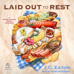 Laid Out to Rest, J.C. Eaton