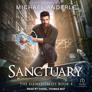 Sanctuary, Michael Anderle