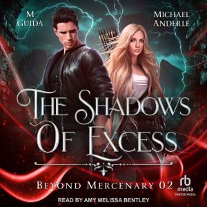 The Shadows of Excess, M Guida
