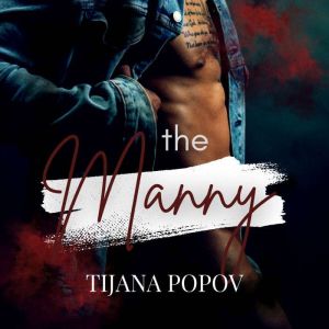 The Manny, Tijana Popov