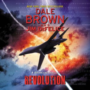 Revolution A Dreamland Thriller, Dale Brown