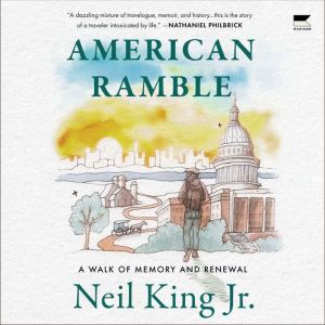 American Ramble, Neil King