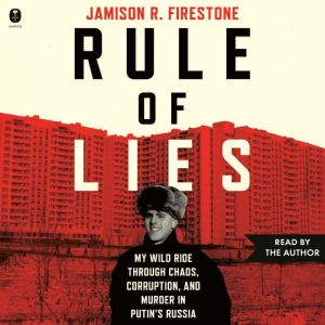 Rule of Lies, Jamison R. Firestone