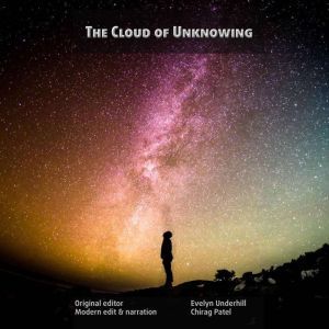 The Cloud Of Unknowing, Chirag Patel